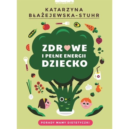 Zdrowe pełne energii dziecko