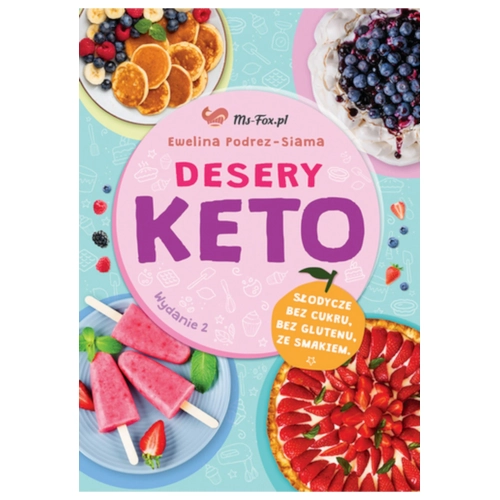 Desery keto - bez cukru, bez glutenu