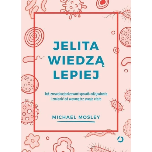 Książka Jelita wiedzą lepiej